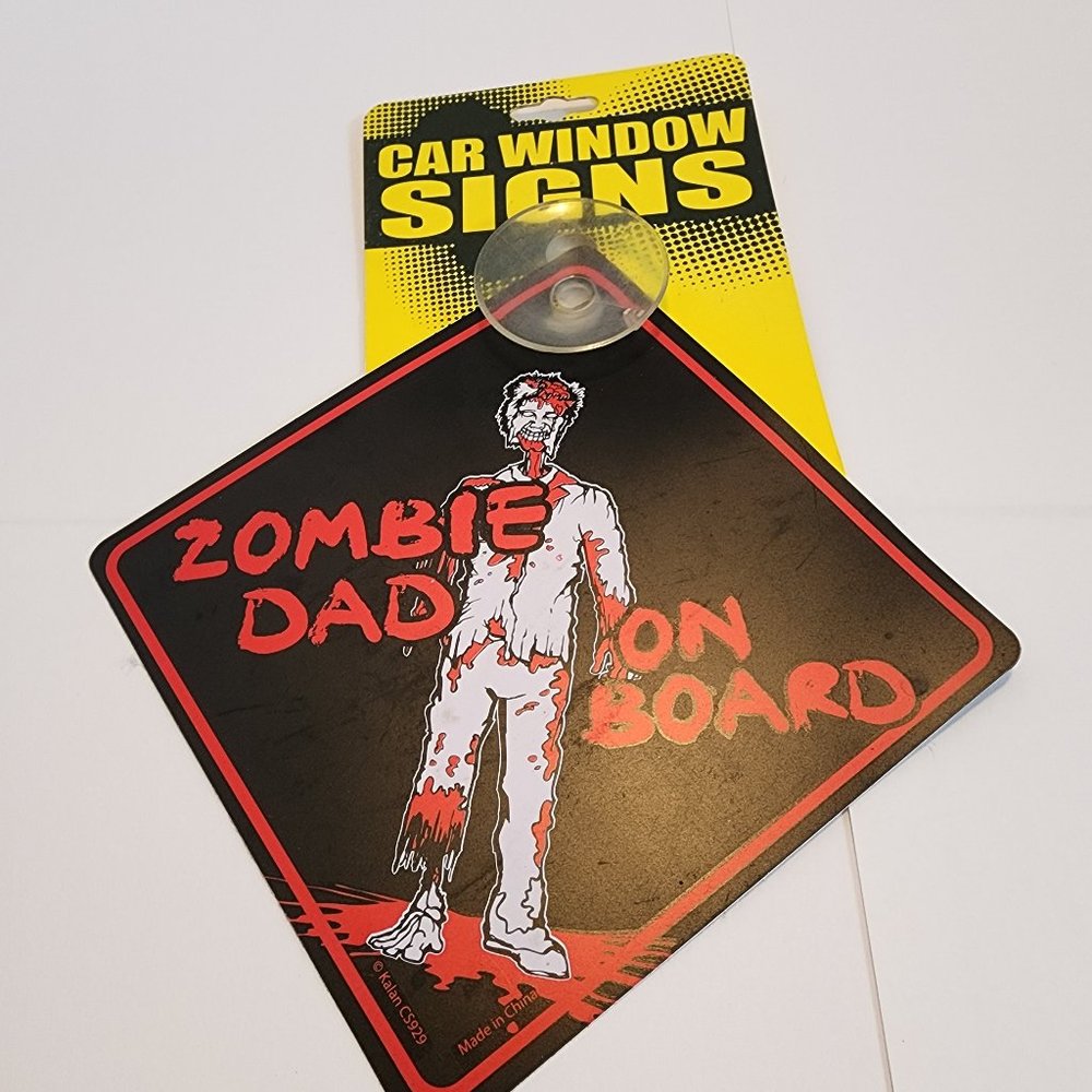 Plastic Car Window Sign - Zombie Dad on Board